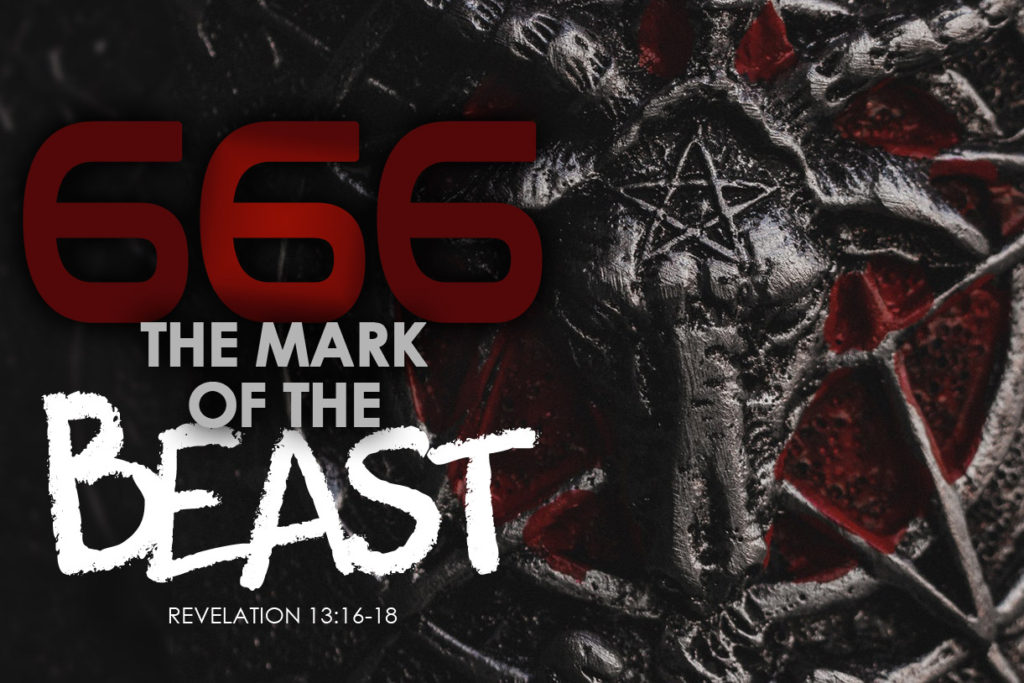 Revelation 13 16-18 The Mark Of The Beast