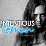 Proverbs 25:24 Contentious Women