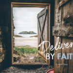 Psalm 34:4 Delivered By Faith