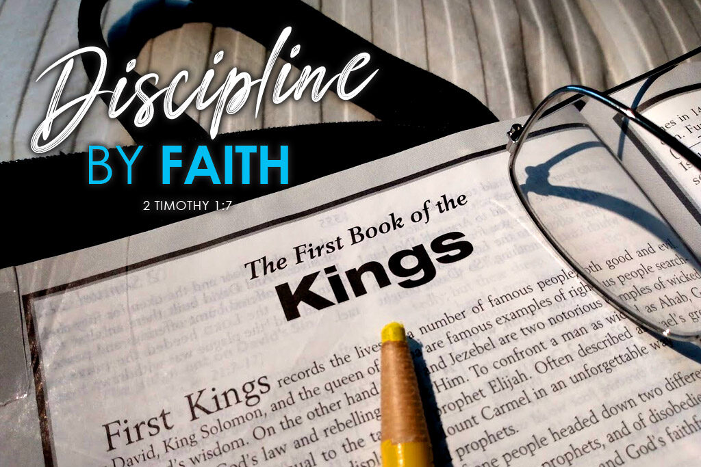 2 Timothy 1:7 Discipline By Faith