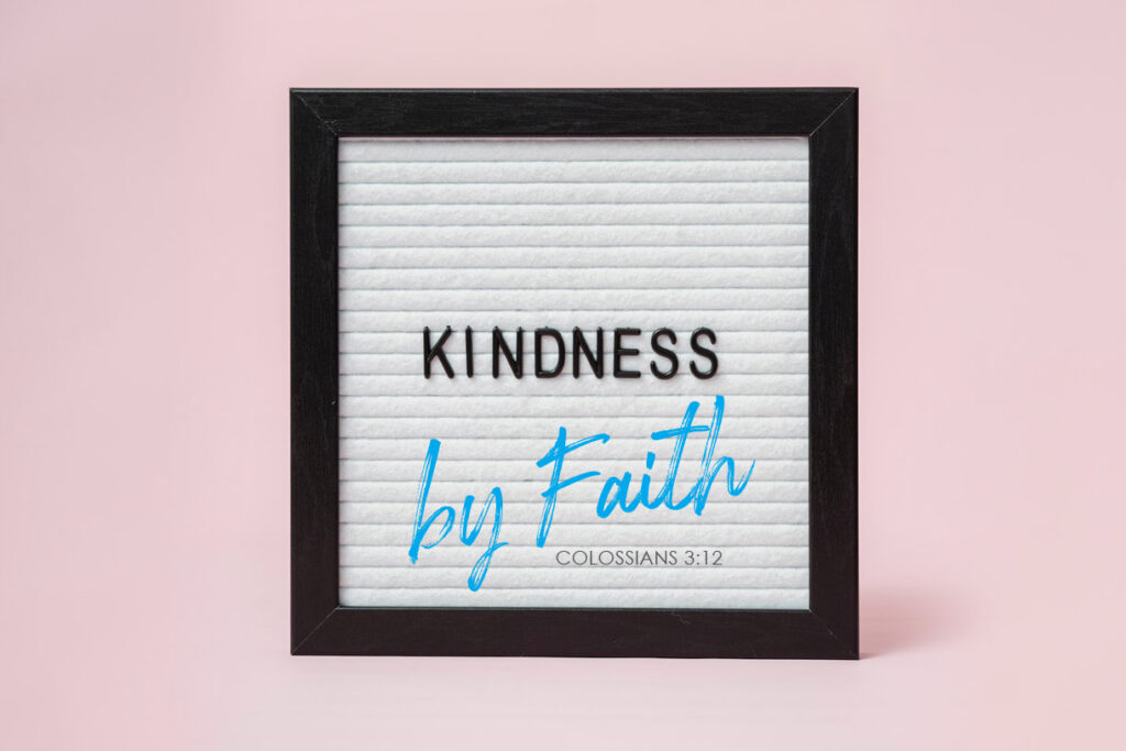 Colossians 3:12 Kindness By Faith