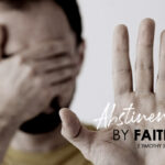 2 Timothy 2:22 Abstinence By Faith