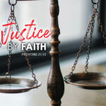 Proverbs 21:15 Justice By Faith