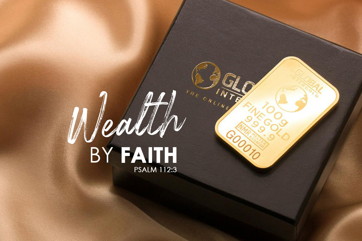 Psalm 112 3 Wealth By Faith Thrive Through Christ Ministries psalm-112-3-wealth-by-faith-thrive-through-christ-ministries