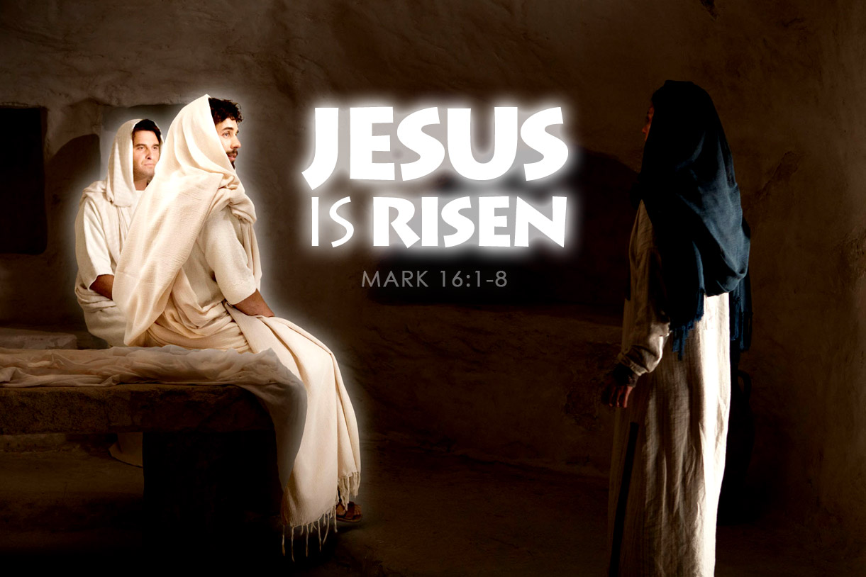 Mark 16 1 8 Jesus Is Risen Thrive Through Christ Ministries
